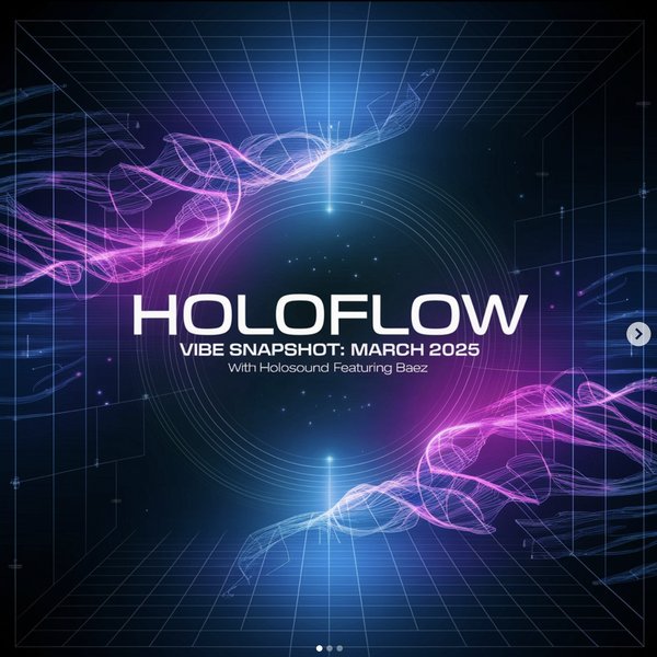 HoloFlow Ep.4 — Baez